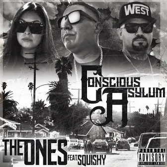 The Ones by Conscious Asylum