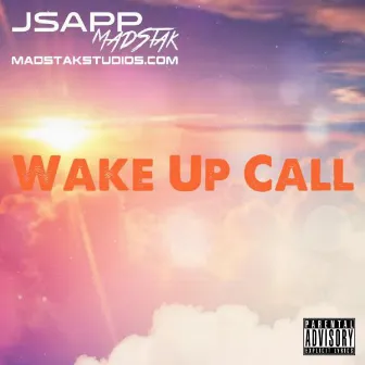 Wake Up Call by JSapp