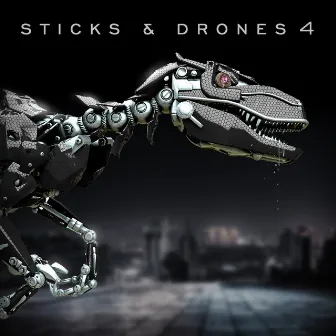 Sticks and Drones 4 by Nine One One