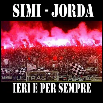 ieri e per sempre by Giordano Forlai