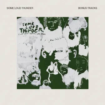 Some Loud Thunder (Bonus Tracks) by Clap Your Hands Say Yeah