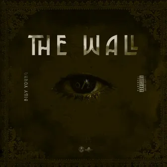 The Wall by Billy Young