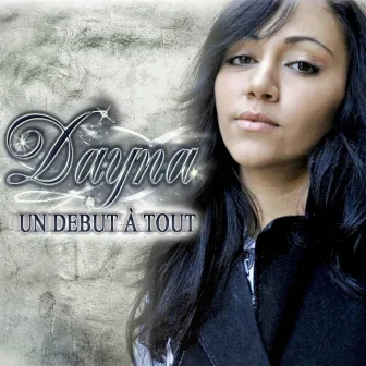 Un debut a tout by Dayna