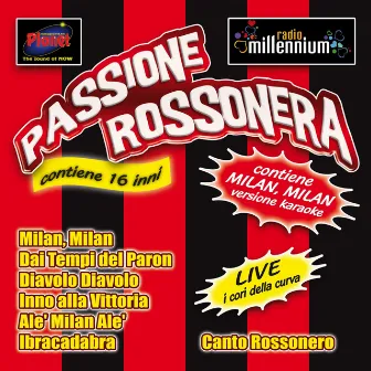 Passione rossonera by La Curva