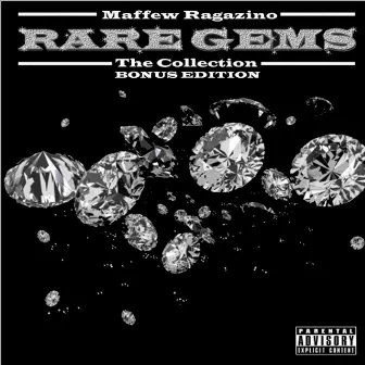 Rare Gems The Collection Bonus Edition by Maffew Ragazino