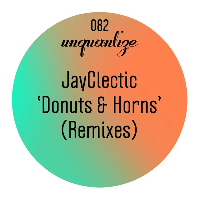 Donuts & Horns - JayClectic Extra Glaze Remix