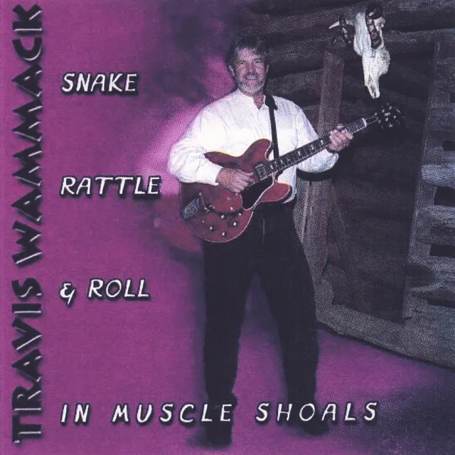 Snake, Rattle & Roll In Muscle Shoals