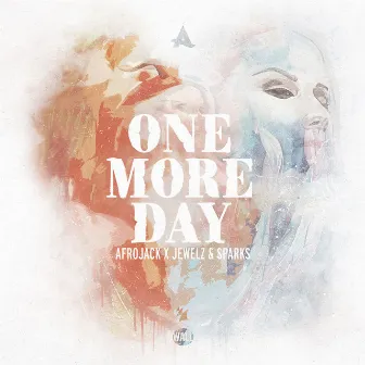 One More Day by Jewelz & Sparks