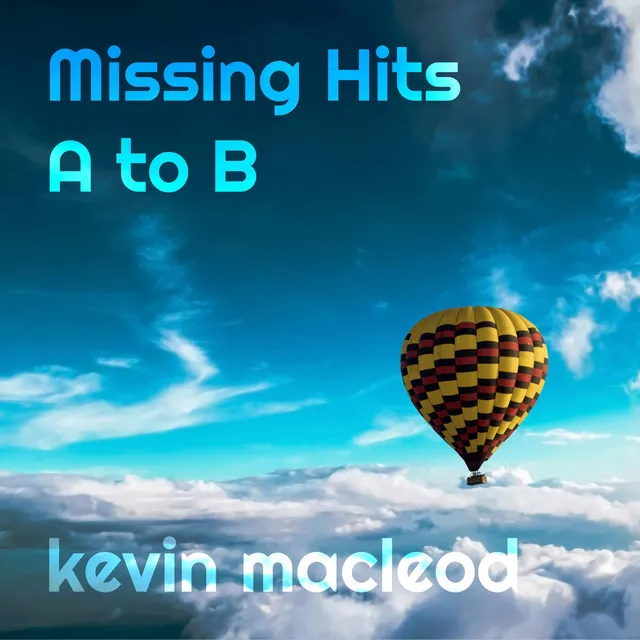 Missing Hits A to B