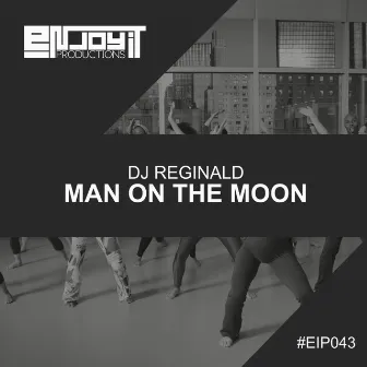 Man On The Moon by DJ Reginald