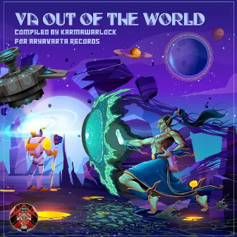 VA OUT OF THE WORLD COMPILED BY KARMAWARLOCK by ARYAVARTA RECORDS