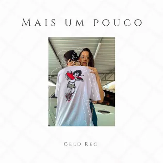 Mais um Pouco by Guss Mc