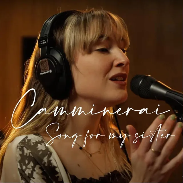 Camminerai (Song For My Sister) [Live at Wisseloord Studios]