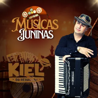 Músicas Juninas (Cover) by kiel do Acordeon