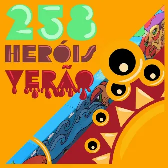 Verao by 258 Herois