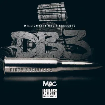 Dirty Business 3 by Mac MissionCity