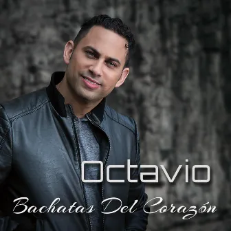 Bachatas del Corazon by Octavio