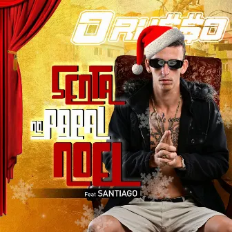 Senta no Papai Noel by O Russo