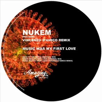 Music Was My First Love by Nukem