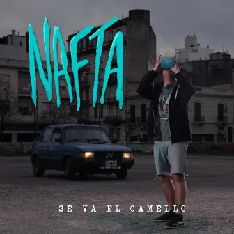 Nafta by Se Va el Camello