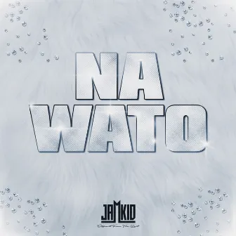 Na wato by Jamkid