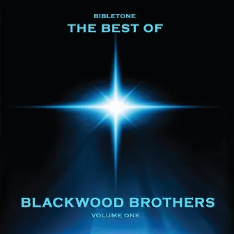 Bibletone: Best of Blackwood Brothers, Vol. 1 by Blackwood Brothers