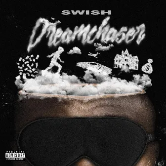 Dreamchaser by Swish