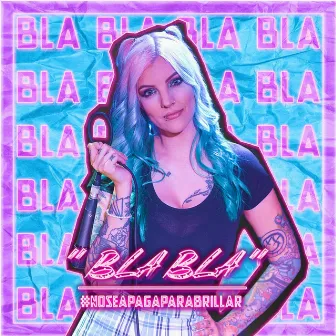 Bla Bla by Amy Larry