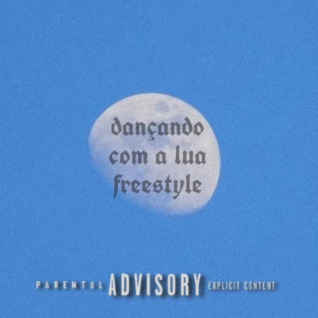 Dançando Com a Lua Freestyle