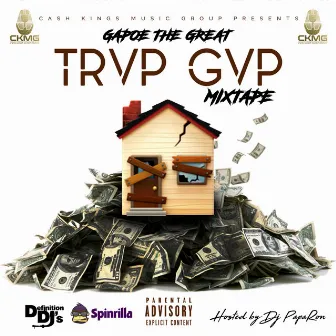 Trvp Gvp by Gapoe TheGreat