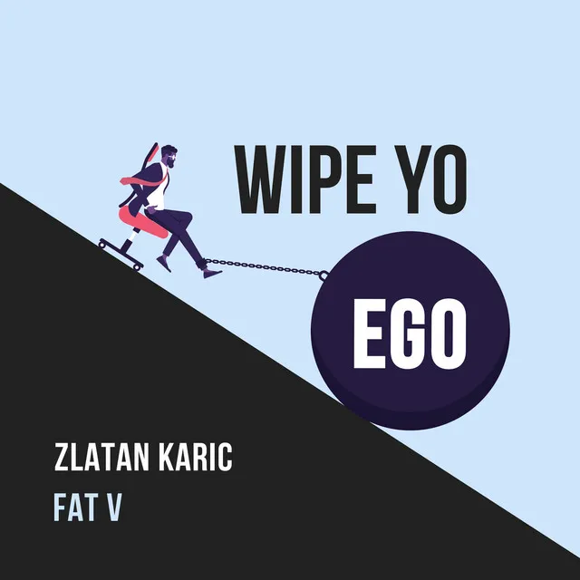 Wipe Yo Ego