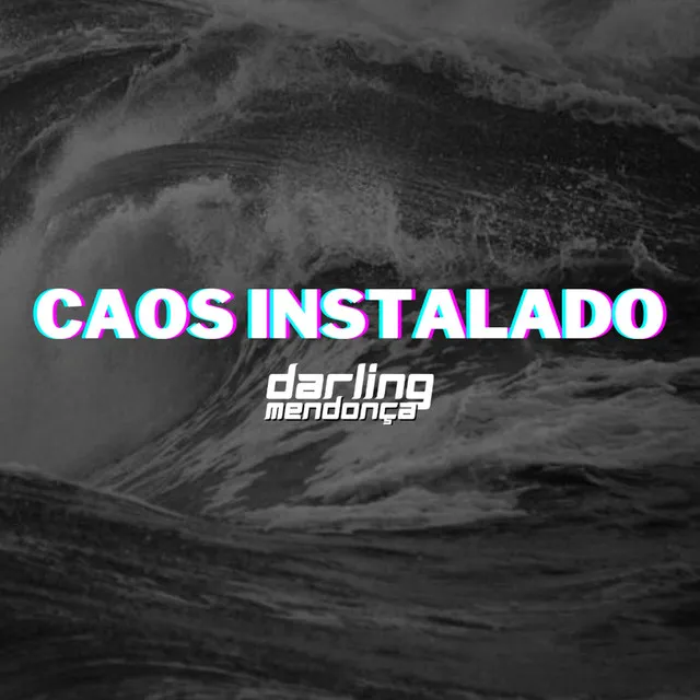 Caos Instalado