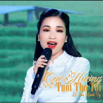 Quê Hương Tuổi Thơ Tôi by Song Ngọc