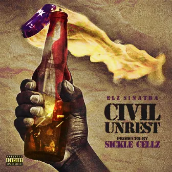 Civil Unrest by Elz Sinatra