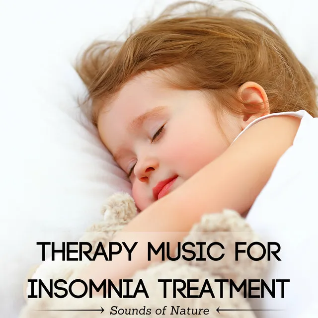 Therapy Music for Insomnia Treatment, Deep Sleep & Stress Relief with Sounds of Nature