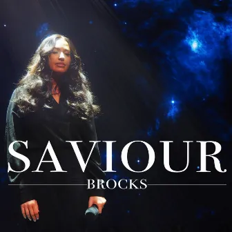 Saviour by Brocks