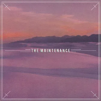 The Maintenance by Sensi