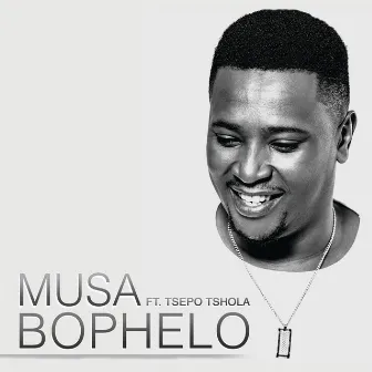 Bophelo by Musa