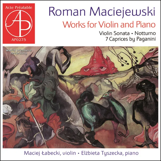 Maciejewski: Works for Violin and Piano (World Premiere Recording)