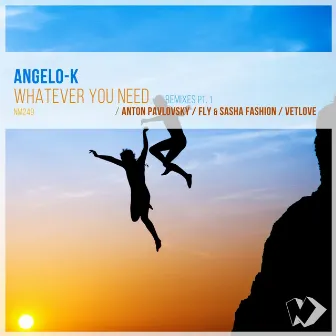 Whatever You Need: Remixes, Pt. 1 by Angelo-K