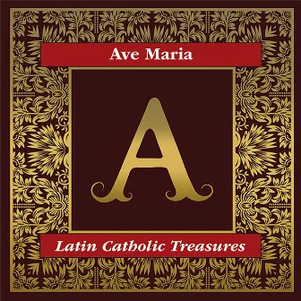 Ave Maria: Latin Catholic Treasures by William Ferris Chorale