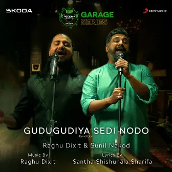 Gudugudiya Sedi Nodo (Rendition) [SKODA Deccan Beats] by Sunil Nakod