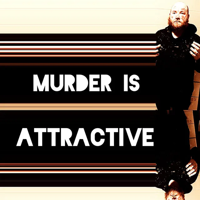 Murder Is Attractive - Instrumental