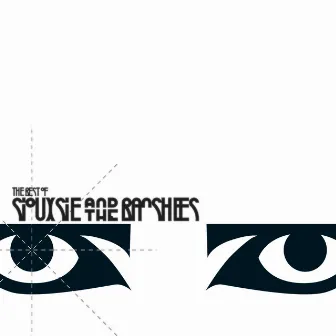 The Best Of... by Siouxsie and the Banshees