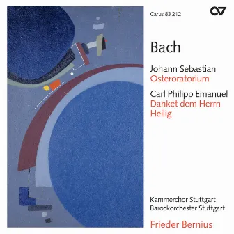 Bach, J.S.: Oster-Oratorium, BWV 249; Bach, C. P. E.: Danket dem Herrn H. 824e; Heilig H. 778 by Barockorchester Stuttgart