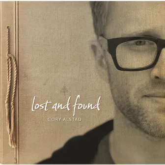 Lost and Found by Cory Alstad