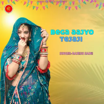 bega aajyo tejaji by 