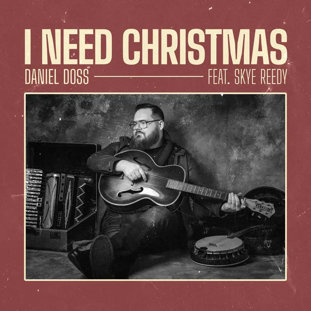 I Need Christmas - Single Version