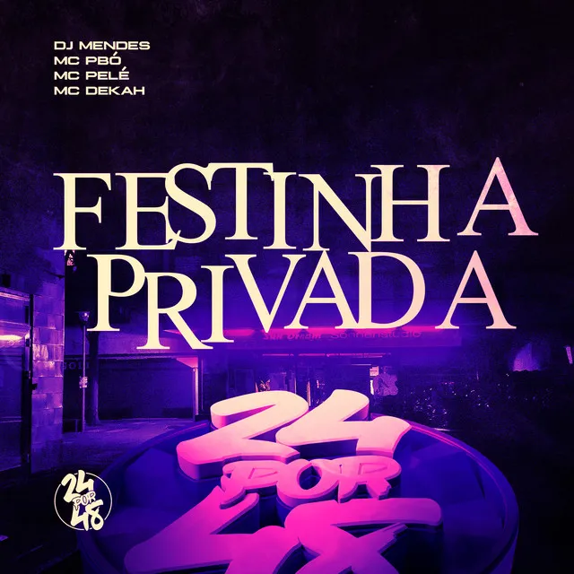 Festinha Privada