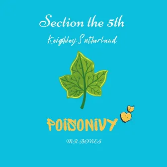 Poison Ivy by Section The 5th